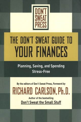 Cover image: The Don't Sweat Guide to Your Finances 9781401399696