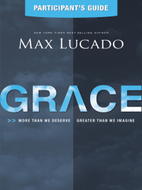 Cover image: Grace Bible Study Participant's Guide 9781401675844
