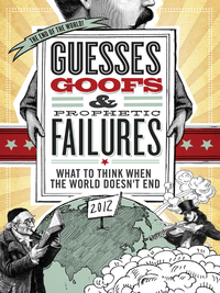 Cover image: Guesses, Goofs and   Prophetic Failures 9781401676827