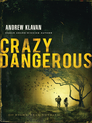 Cover image: Crazy Dangerous 1st edition 9781595547941