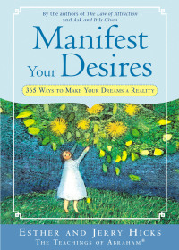 Cover image: Manifest Your Desires 9781401916947