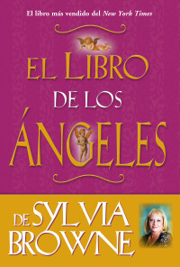 Cover image: Sylvia Browne's Book of Angels 9781401901936