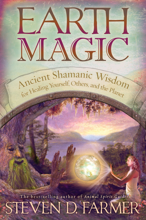 Earth Magic: Ancient Shamanic Wisdom for Healing Yourself, Others, and the Planet - FULL INSTANT DOWNLOAD | PDF DOCX EPUB