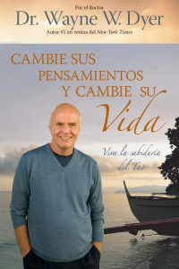 Cover image: Cambie Sus Pensamientos, Cambie Su Vida 9781401919740