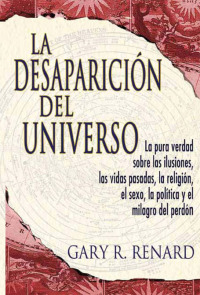 Cover image: La Desaparición del Universo 9781401912031