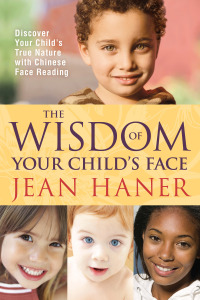 Cover image: The Wisdom of Your Child's Face 9781401925345