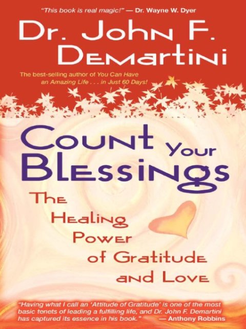 Count Your Blessings: The Healing Power of Gratitude and Love - FULL INSTANT DOWNLOAD | PDF DOCX EPUB