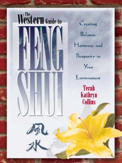The Western Guide to Feng Shui: Creating Balance, Harmony and Prosperity in Your Environment - FULL INSTANT DOWNLOAD | PDF DOCX EPUB