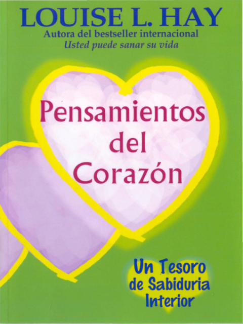 Pensamientos del Corazón: Un Tesoro de Sabiduria Interior - FULL INSTANT DOWNLOAD | PDF DOCX EPUB