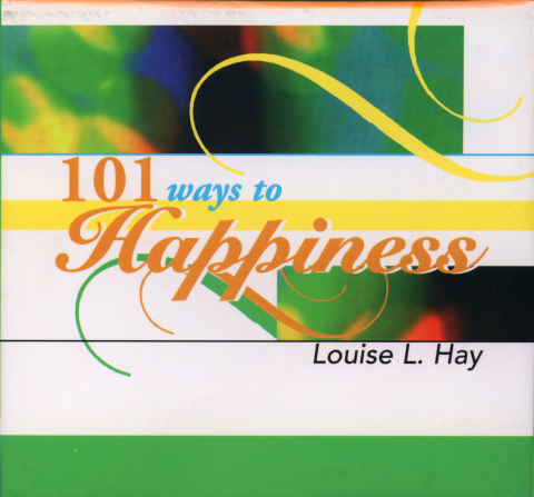 101 Ways to Happiness - FULL INSTANT DOWNLOAD | PDF DOCX EPUB