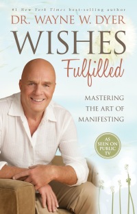 Cover image: Wishes Fulfilled 9781401937270