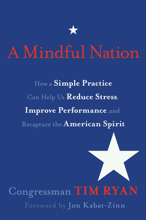 A Mindful Nation: How a Simple Practice Can Help Us Reduce Stress, Improve Performance, and Recapture the American Spirit - FULL INSTANT DOWNLOAD | PDF DOCX EPUB