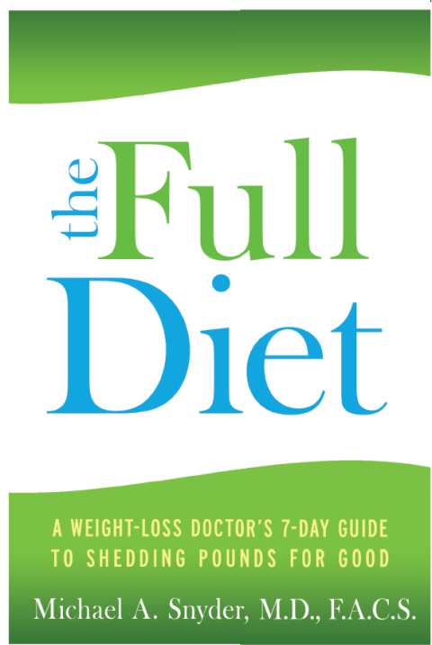 The FULL Diet: A Weight-loss Doctor's 7-Day Guide to Shedding Pounds for Good - FULL INSTANT DOWNLOAD | PDF DOCX EPUB