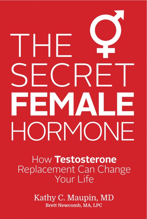 The Secret Female Hormone: How Testosterone Replacement Can Change Your Life - FULL INSTANT DOWNLOAD | PDF DOCX EPUB