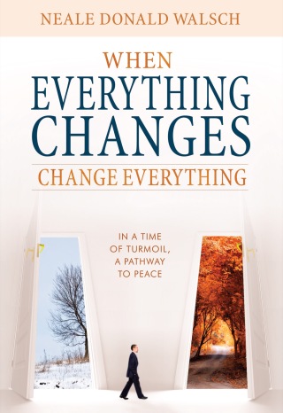 Cover image: When Everything Changes, Change Everything 9781571746061