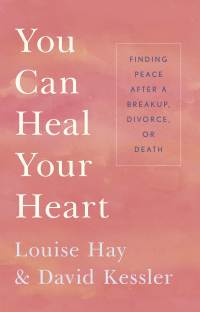 Cover image: You Can Heal Your Heart 9781401943875