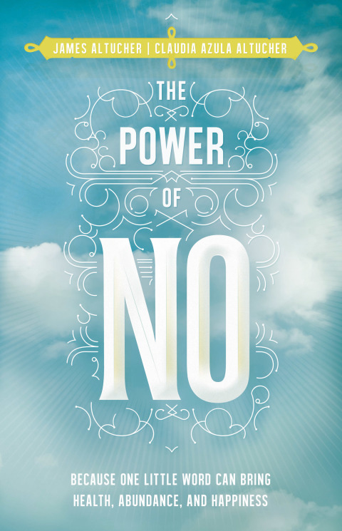 The Power of No : Because One Little Word Can Bring Health, Abundance, and Happiness - FULL INSTANT DOWNLOAD | PDF DOCX EPUB