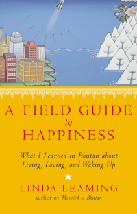 Cover image: A Field Guide to Happiness 9781401945091