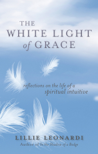 Cover image: The White Light of Grace 9781401943035