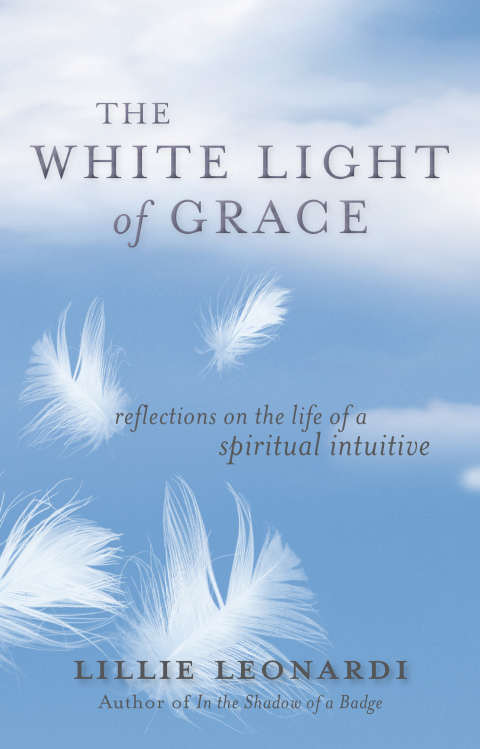 The White Light of Grace: Reflections on the Life of a Spiritual Intuitive - FULL INSTANT DOWNLOAD | PDF DOCX EPUB