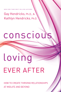 Cover image: Conscious Loving Ever After 9781401947323