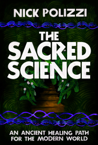 Cover image: The Sacred Science 9781401952914