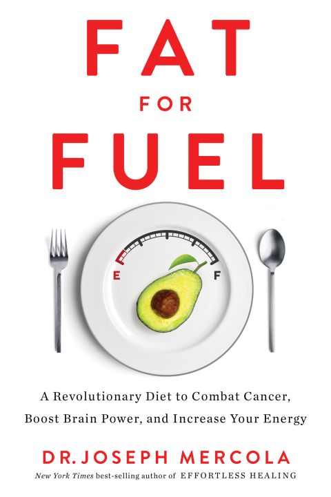 Fat for Fuel: A Revolutionary Diet to Combat Cancer, Boost Brain Power, and Increase Your Energy - FULL INSTANT DOWNLOAD | PDF DOCX EPUB