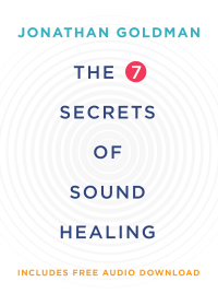 Cover image: The 7 Secrets of Sound Healing Revised Edition 9781401953157