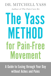 Cover image: The Yass Method for Pain-Free Movement 9781401954611