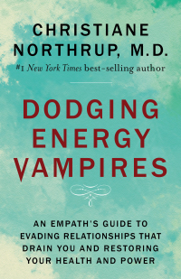 Cover image: Dodging Energy Vampires 9781401954772