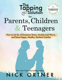 Cover image: The Tapping Solution for Parents, Children & Teenagers 9781401956066