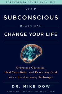 Cover image: Your Subconscious Brain Can Change Your Life 9781401955854