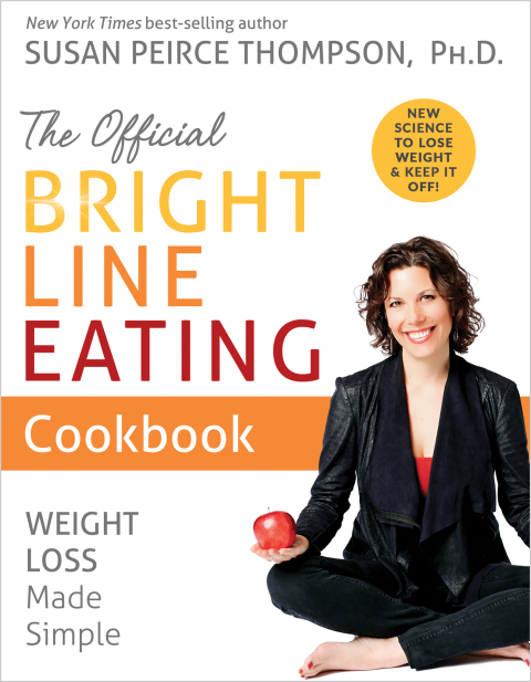 The Official Bright Line Eating Cookbook: Weight Loss Made Simple - FULL INSTANT DOWNLOAD | PDF DOCX EPUB