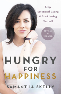 Cover image: Hungry for Happiness, Revised and Updated 9781401957728