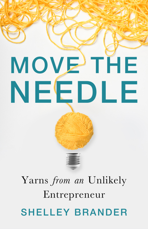 Move the Needle: Yarns from an Unlikely Entrepreneur - FULL INSTANT DOWNLOAD | PDF DOCX EPUB