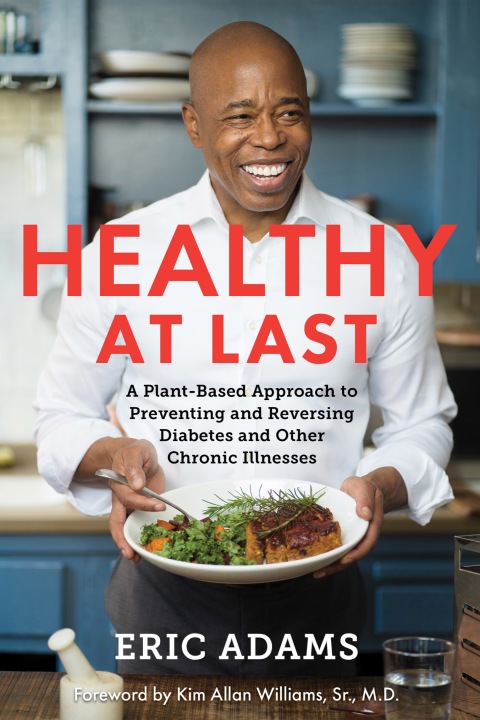 Healthy at Last: A Plant-Based Approach to Preventing and Reversing Diabetes and Other Chronic Illnesses - FULL INSTANT DOWNLOAD | PDF DOCX EPUB