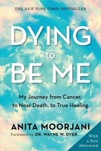 Cover image: Dying to Be Me 9781401960964