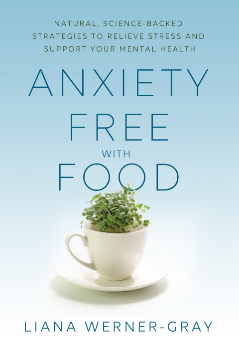 Anxiety-Free with Food : Natural, Science-Backed Strategies to Relieve Stress and Support Your Mental Health - FULL INSTANT DOWNLOAD | PDF DOCX EPUB