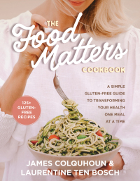 Cover image: The Food Matters Cookbook 9781401967536