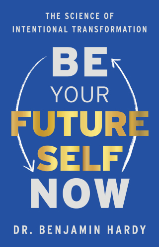 Cover image: Be Your Future Self Now 9781401967574