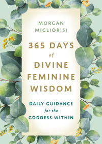 Cover image: 365 Days of Divine Feminine Wisdom 9781401970031
