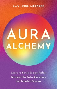 Cover image: Aura Alchemy 9781401976323