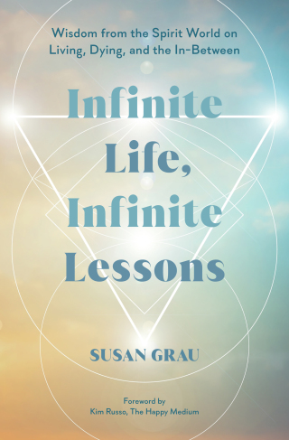 Cover image: Infinite Life, Infinite Lessons 9781401977238