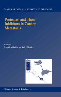 Cover image: Proteases and Their Inhibitors in Cancer Metastasis 9781402009235