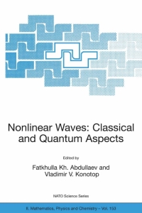 Imagen de portada: Nonlinear Waves: Classical and Quantum Aspects 1st edition 9781402021886