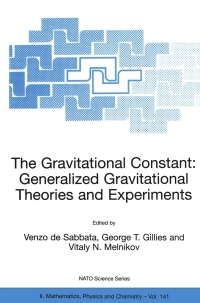 Imagen de portada: The Gravitational Constant: Generalized Gravitational Theories and Experiments 1st edition 9781402022425