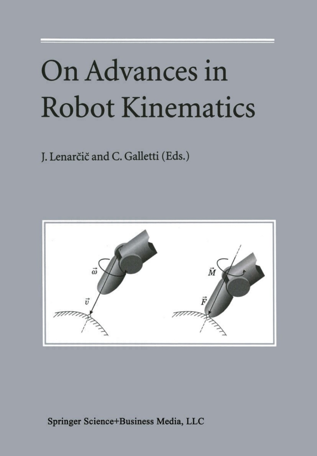 On Advances in Robot Kinematics 1st Edition