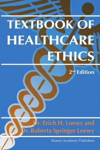 Cover image: Textbook of Healthcare Ethics 2nd edition 9781402014604