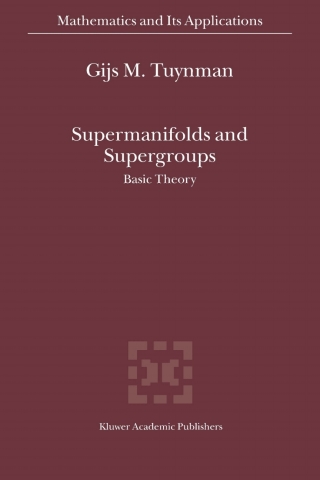 صورة الغلاف: Supermanifolds and Supergroups 9781402022968