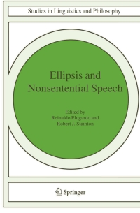 Imagen de portada: Ellipsis and Nonsentential Speech 1st edition 9781402022999